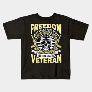 Freedom Isn't Free I Paid for It United Kids T-Shirt